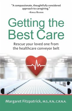 Getting The Best Care - Fitzpatrick, Margaret