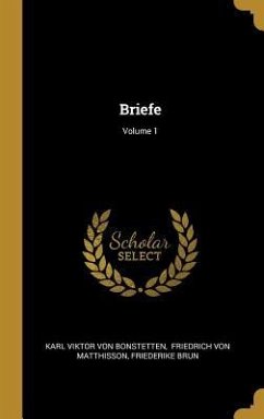 Briefe; Volume 1 - Brun, Friederike