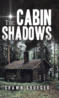 The Cabin Shadows - Krueger, Shawn