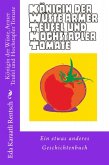 Königin der Wüste, Armer Teufel und Hochstapler Tomate (eBook, ePUB)