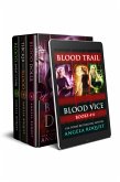 Blood Trail (Blood Vice Books 4-6) (eBook, ePUB)