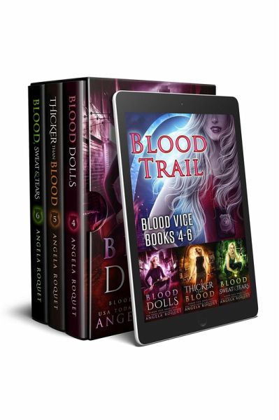 Blood Trail (Blood Vice Books 4-6) (eBook, ePUB) Blood Trail (Blood Vice Books 4-6) (eBook, ePUB)