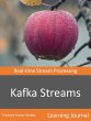 Kafka Streams - Real-time Streams... - Bild 1