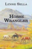 Horse Wrangler (eBook, ePUB)