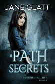 A Path of Secrets (Sentinel Security, #2) (eBook, ePUB)