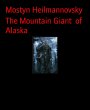 The Mountain Giant of Alaska (eBook,... - Bild 1