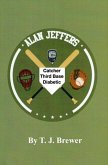 Alan Jeffers, Catcher, Third base, Diabetic (eBook, ePUB)