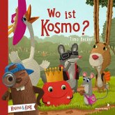 Wo ist Kosmo? Wo ist Kosmo?