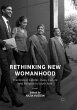 Rethinking New Womanhood - Bild 1