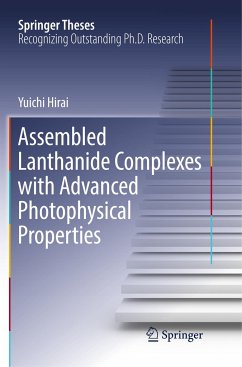 Assembled Lanthanide Complexes with Advanced Photophysical Properties - Hirai, Yuichi