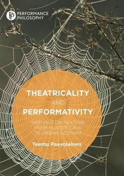 Theatricality and Performativity - Paavolainen, Teemu