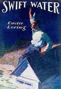 Swift Water (eBook, ePUB) - Loring, Emilie