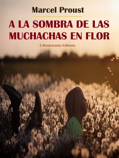 A la sombra de las muchachas en flor (eBook, ePUB) - Proust, Marcel