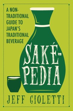 Sakepedia (eBook, ePUB) - Cioletti, Jeff