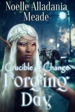 Forging Day (eBook, ePUB) - Meade, Noelle Alladania