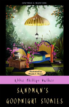 Sandman's Goodnight Stories (eBook, ePUB) - Walker, Abbie Phillips; Walker, Abbie Phillips; Chase, Rhoda C.