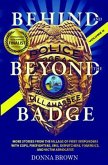 Behind and Beyond the Badge - Volume II (eBook, ePUB)