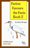 Fiction Favours the Facts - Book 2 (eBook, ePUB)