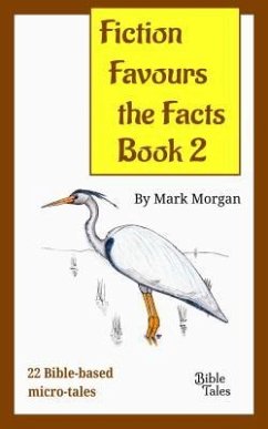 Fiction Favours the Facts - Book 2 (eBook, ePUB) - Morgan, Mark Timothy