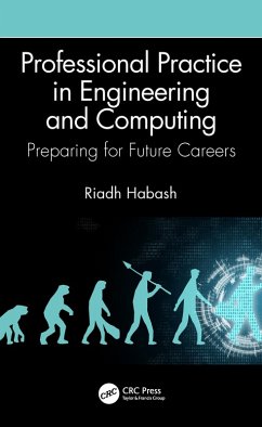 Professional Practice in Engineering and Computing (eBook, PDF) - Habash, Riadh