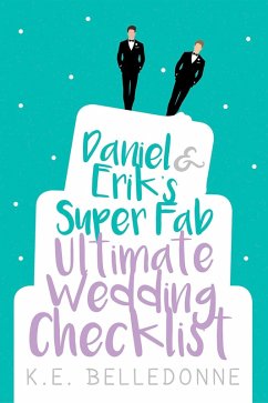 Daniel & Erik's Super Fab Ultimate Wedding Checklist (eBook, ePUB) Cover Daniel & Erik's Super Fab Ultimate Wedding Checklist (eBook, ePUB)