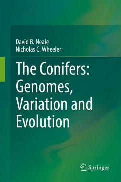 The Conifers: Genomes, Variation and Evolution (eBook, PDF) - Neale, David B.; Wheeler, Nicholas C.