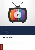 TV auf Abruf (eBook, PDF)