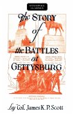 Story of the Battles at Gettysburg (eBook, ePUB)