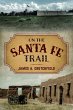 On the Santa Fe Trail (eBook, ePUB) - Bild 1