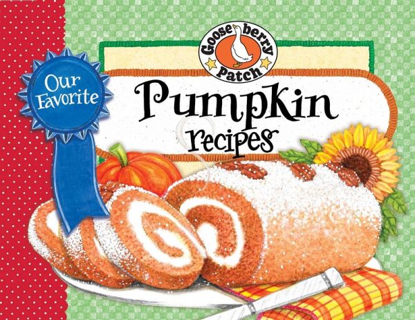 Our Favorite Pumpkin Recipes (eBook, ePUB)
