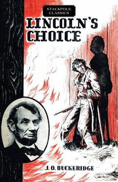 Lincoln's Choice (eBook, ePUB) - Buckeridge, J. O.