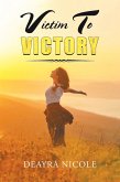 Victim to Victory (eBook, ePUB)