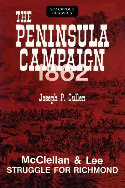 Peninsula Campaign 1862 (eBook, ePUB)