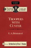 Troopers with Custer (eBook, ePUB)