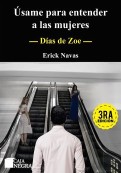 Días de Zoe (eBook, ePUB) - Navas, Erick