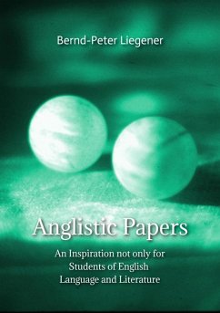 Anglistic Papers (eBook, ePUB) - Liegener, Bernd-Peter