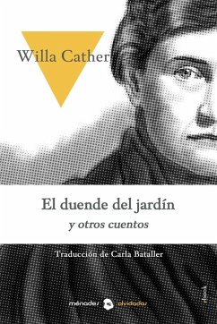 El duende del jardín y otros cuentos (eBook, ePUB) - Cather, Willa