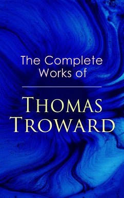 The Complete Works of Thomas Troward (eBook, ePUB) - Troward, Thomas