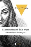 La emancipación de la mujer o historia de una paria (eBook, ePUB)