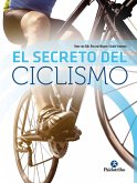 El secreto del ciclismo (Bicolor) (eBook, ePUB)