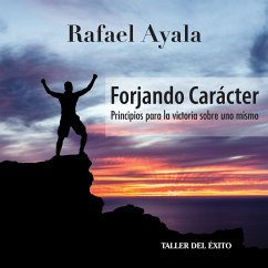 Forjando Caracter (MP3-Download) - Ayala, Rafael