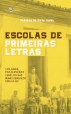 Escolas de Primeiras Letras (eBook, ePUB) Escolas de Primeiras Letras (eBook, ePUB)