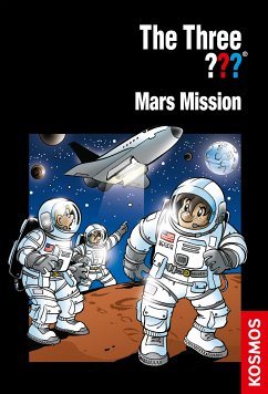 The Three ???, Mars Mission (drei Fragezeichen) (eBook, ePUB) - Pfeiffer, Boris