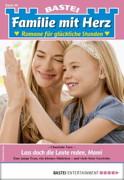 Familie mit Herz 46 (eBook, ePUB) - Vary, Charlotte