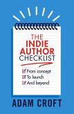 The Indie Author Checklist: From Concept to Launch and Beyond (Indie Author Mindset, #2) (eBook, ePUB)