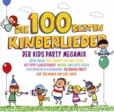 Die 100 Besten Kinderlieder-Der Kids Party Megamix