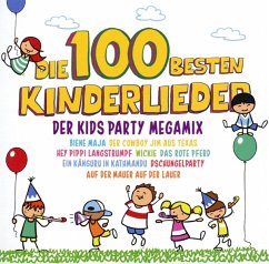 Die 100 Besten Kinderlieder-Der Kids Party Megamix - Diverse