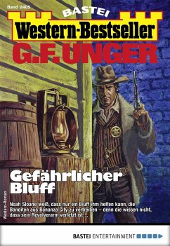 G. F. Unger Western-Bestseller 2405 (eBook, ePUB) - Unger, G. F.