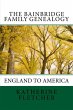 The Bainbridge Family History: England... - Bild 1