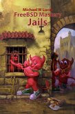 FreeBSD Mastery: Jails (IT Mastery, #15) (eBook, ePUB)